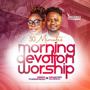 Unreserved Worship 4 (feat. Minister Uloaku)