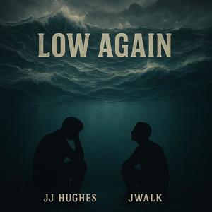 Low again (feat. J Walk) (Explicit)