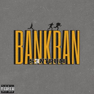 Bankran (Explicit)