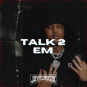 Talk 2 Em (Instrumental)