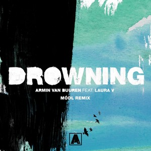 Drowning (Módl Remix)