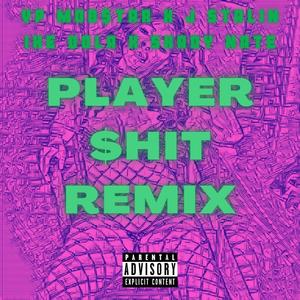 Player **** II (feat. J. Stalin, Ike Dola, Shady Nate & Antbeatz) [Explicit]