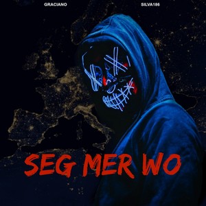 Seg Mer Wo (Explicit)