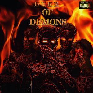 Duke Of Demons (Explicit)