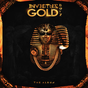 Invictus Gold Boyz: The Album