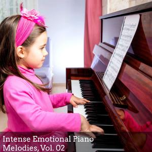 Intense Emotional Piano Melodies, Vol. 02