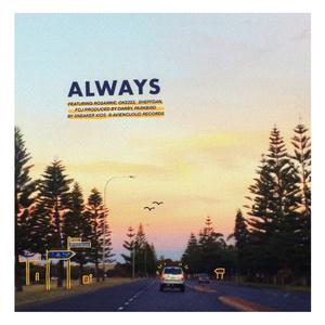 ALWAYS(feat. Rosarrie, Ok2222, fcj & Park Bird)