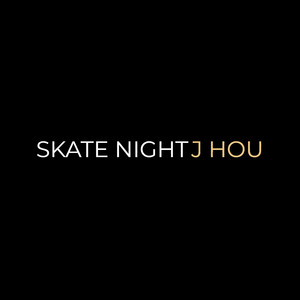 Skate Night (Explicit)