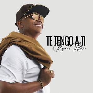 Te Tengo A Ti (Explicit)