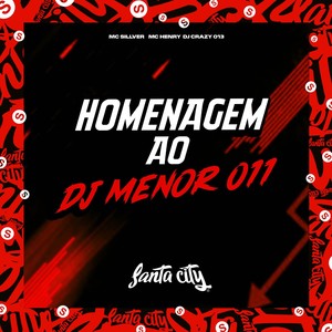 Homenagem ao Dj Menor 011 (Explicit)