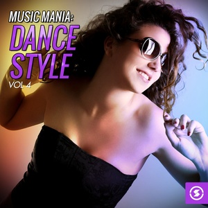 Music Mania: Dance Style, Vol. 4