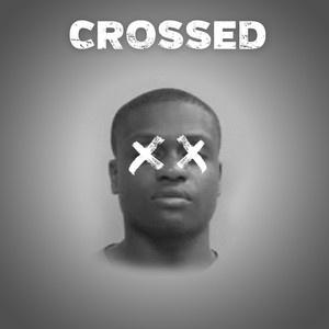 Crossed (Explicit)