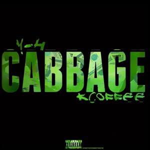 Cabbage (feat. Kcoffee) [Explicit]