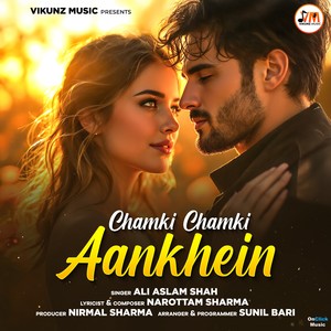 Chamki Chamki Aankhein