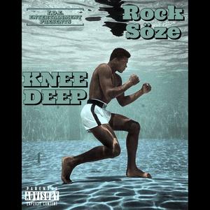 Knee Deep (Explicit)