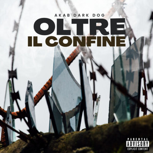 AKAB Dark Dog - Oltre il confine (Explicit)