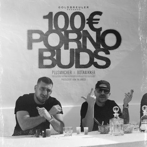 100 € ***** Buds (Explicit)
