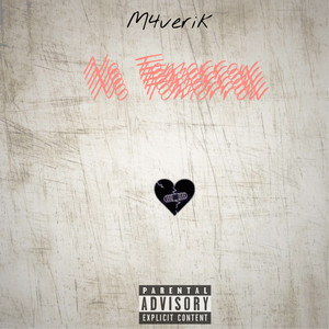 No Tomorrow (Explicit)