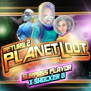 Return 2 Planet Loot (Explicit)