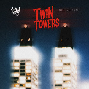 Twin Towers (Explicit)