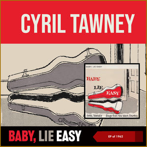 Baby, Lie Easy (EP of 1962)