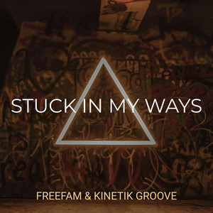 Stuck in My Ways (Explicit)