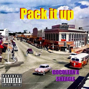 Pack It Up (feat. Skeagle) [Explicit]