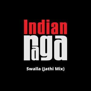 Swalla - Raga Fusion - Adi Tala (Jathi Mix)