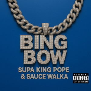 BING BOW (Explicit)