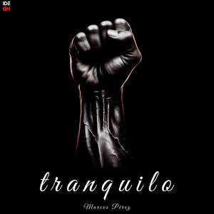 Tranquilo