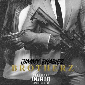 Brotherz (Explicit)