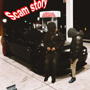 Scam Story (Explicit)