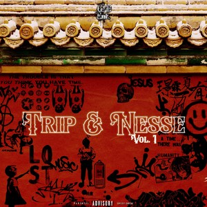 TRIP & NESSE VOL. 1 (Explicit)