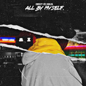 All By Myself (Explicit)