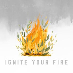 Ignite Your Fire (feat. Emma Bacon|Studio Version)