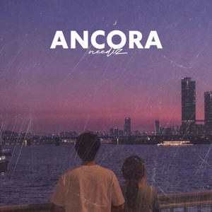 Ancora (Explicit)