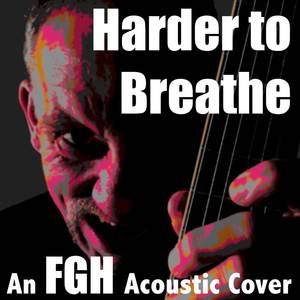 Harder to Breathe (Acoustic Cover|Explicit)