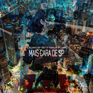 Mais Cara de SP (Explicit)