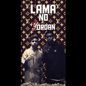 Lama no Jordan (Explicit)