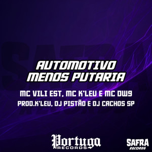 AUTOMOTIVO MENOS PUTARIA (Explicit)