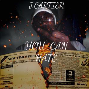 You Can Hate (Explicit)