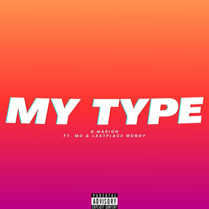 My Type (Explicit)