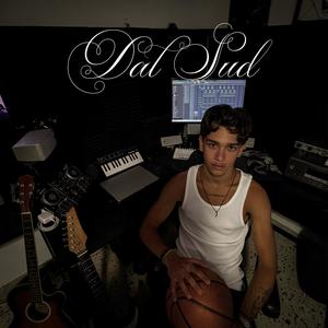 DAL SUD (Explicit)