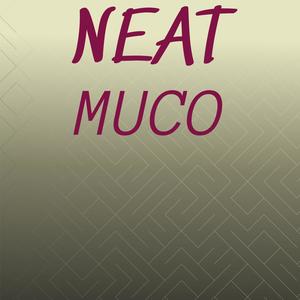 Neat Muco