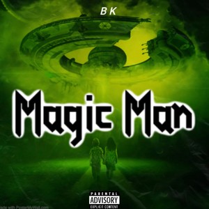 Magic Man (Explicit)