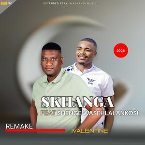 IVALENTINE (feat. Shenge wasehlalankosi) (REMAKE)