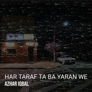 Har Taraf Ta Ba Yaran We