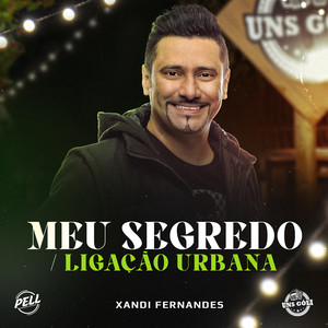 Meu Segredo / Ligação Urbana (Ao Vivo)