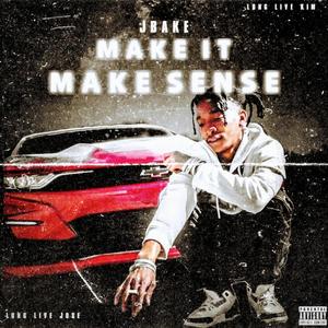 Make it Make sense (Explicit)