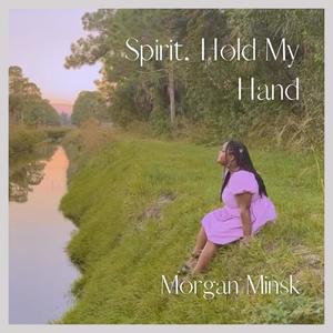 Spirit, Hold My Hand